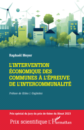 E-book, L'intervention économique des communes à l'épreuve de l'intercommunalité : Prix spécial du jury du prix de thèse du Sénat 2023, L'Harmattan