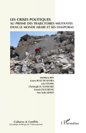 E-book, Les crises politiques au prisme des trajectoires militantes dans le monde arabe et ses diasporas, L'Harmattan