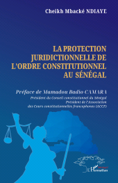 E-book, La protection juridictionnelle de l'ordre constitutionnel au Sénégal, L'Harmattan
