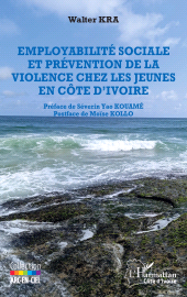 E-book, Employabilité sociale et prévention de la violence chez les jeunes en Côte d'Ivoire, L'Harmattan