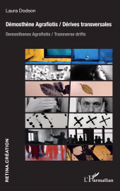 E-book, Démosthène Agrafiotis / Dérives transversales : Demosthenes Agrafiotis / Transverse drifts, L'Harmattan
