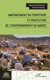 E-book, Aménagement du territoire et protection de l'environnement au Maroc, L'Harmattan