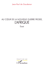 E-book, Au cœur de la nouvelle guerre froide, l'Afrique, L'Harmattan