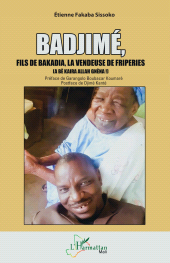 E-book, Badjimé, : Fils de Bakadia, la vendeuse de friperies (A bè kaira Allah gnèna !), L'Harmattan