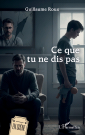 eBook, Ce que tu ne dis pas, L'Harmattan