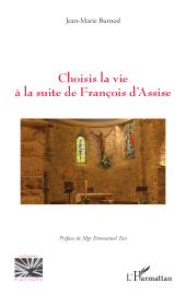 E-book, Choisis la vie à la suite de François d'Assise, L'Harmattan