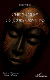 E-book, Chroniques des jours orphelins, L'Harmattan