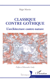 E-book, Classique contre gothique : L'architecture contre-nature, L'Harmattan