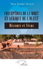 E-book, Conceptions de la mort en Afrique de l'Ouest : Discours et Vécus, L'Harmattan