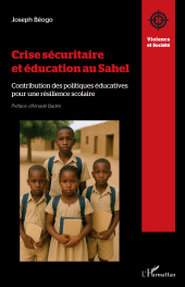 eBook, Crise identitaire et éducation au Sahel : Contribution des politiques éducatives pour une résilience scolaire, L'Harmattan