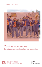 E-book, Cuisines cousines : Dans la casserole du soft power européen, L'Harmattan