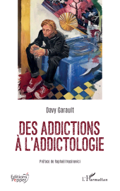 E-book, Des addictions à l'addictologie, L'Harmattan