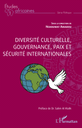 E-book, Diversité culturelle, gouvernance, paix et sécurité internationales, L'Harmattan