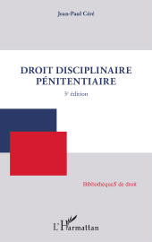 E-book, Droit disciplinaire pénitentiaire : 3e édition, L'Harmattan