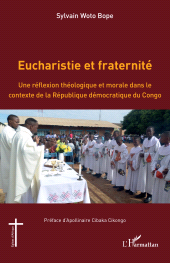eBook, Eucharistie et fraternité : Une réflexion théologique et morale dans le contexte de la République démocratique du Congo, L'Harmattan