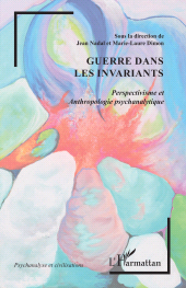 E-book, Guerre dans les invariants : Perspectivisme et Anthropologie psychanalytique, L'Harmattan