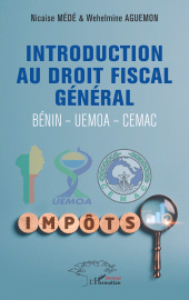 E-book, Introduction au droit fiscal général : Bénin-Uemoa-Cemac, L'Harmattan
