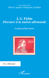 E-book, J. G. Fichte Discours à la nation allemande : Lectures d'une œuvre, L'Harmattan
