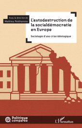 E-book, L'autodestruction de la socialdémocratie en Europe : Sociologie d'une crise idéologique, L'Harmattan
