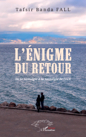 E-book, L'énigme du retour : De la nostalgie à la nostalgie de l'exil, L'Harmattan