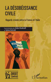 E-book, La désobéissance civile : Regards croisés entre la France et l'Italie, L'Harmattan