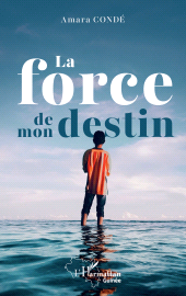 E-book, La force de mon destin, L'Harmattan