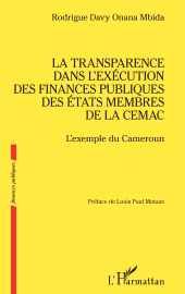 E-book, La transparence dans l'exécution des finances publiques des États membres de la CEMAC : L'exemple du Cameroun, L'Harmattan