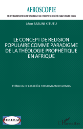eBook, Le concept de religion populaire comme paradigme de la théologie prophétique en Afrique, L'Harmattan