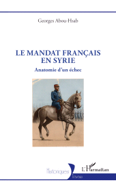 E-book, Le mandat français en Syrie : Anatomie d'un échec, L'Harmattan