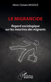 E-book, Le migrancide : Regard sociologique sur les meurtres des migrants, L'Harmattan
