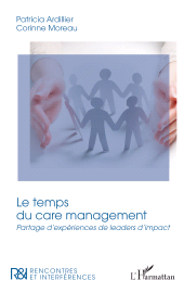 E-book, Le temps du care management : Partage d'expériences de leaders d'impact, L'Harmattan