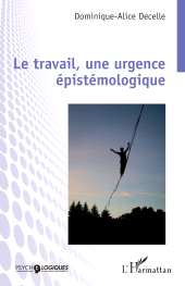 E-book, Le travail, une urgence épistémologique, L'Harmattan