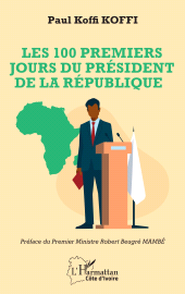 E-book, Les 100 premiers jours du président de la République, L'Harmattan