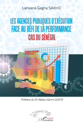 E-book, Les agences publiques d'exécution face au défi de la performance : Cas du Sénégal, L'Harmattan