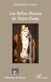 E-book, Les Belles Heures de Notre-Dame, L'Harmattan