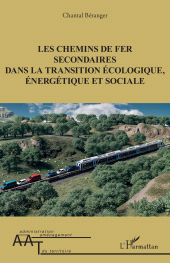 E-book, Les chemins de fer secondaires dans la transition écologique, énergétique et sociale, L'Harmattan