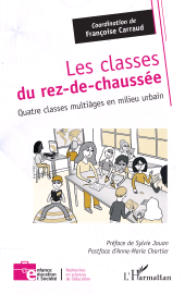 E-book, Les classes du rez-de-chaussée : Quatre classes multiâges en milieu urbain, L'Harmattan