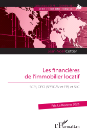 E-book, Les financières de l'immobilier locatif : SCPI, OPCI (SPPICAV et FPI) et SIIC, L'Harmattan