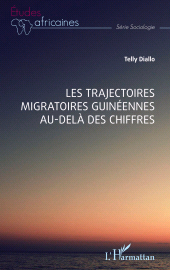 E-book, Les trajectoires migratoires guinéennes au-delà des chiffres, L'Harmattan