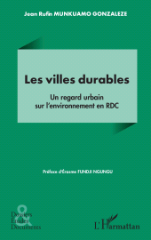E-book, Les villes durables : Un regard urbain sur l'environnement en RDC, L'Harmattan