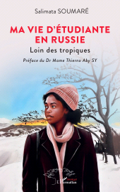 E-book, Ma vie d'étudiante en Russie : Loin des tropiques, L'Harmattan