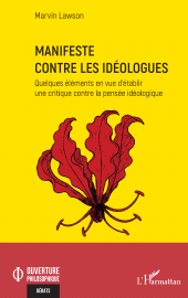 E-book, Manifeste contre les idéologues : Quelques éléments en vue d'établir une critique contre la pensée idéologique, L'Harmattan