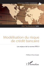 E-book, Modélisation du risque de crédit bancaire : Les enjeux de la norme IFRS 9, L'Harmattan