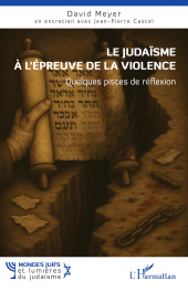 E-book, Le judaïsme à l'épreuve de la violence : Quelques pistes de réflexion, L'Harmattan