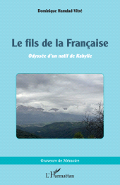 E-book, Le fils de la Française : Odyssée d'un natif de Kabylie, L'Harmattan