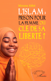 E-book, L'Islam : prison pour la femme ou clé de sa liberté ?, L'Harmattan