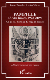 E-book, Pamphile (André Bérard, 1922-2019) : Un poète, pionnier du yoga en France, L'Harmattan