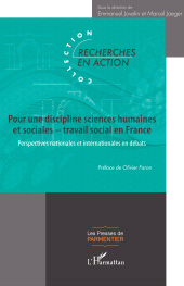E-book, Pour une discipline sciences humaines et sociales-travail social en France : Perspectives nationales et internationales en débats, L'Harmattan