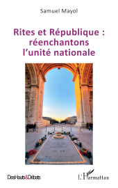 E-book, Rites et République : réenchantons l'unité nationale, L'Harmattan
