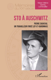 E-book, STO à Auschwitz : Pierre Sauveau, un travailleur forcé lot-et-garonnais, L'Harmattan